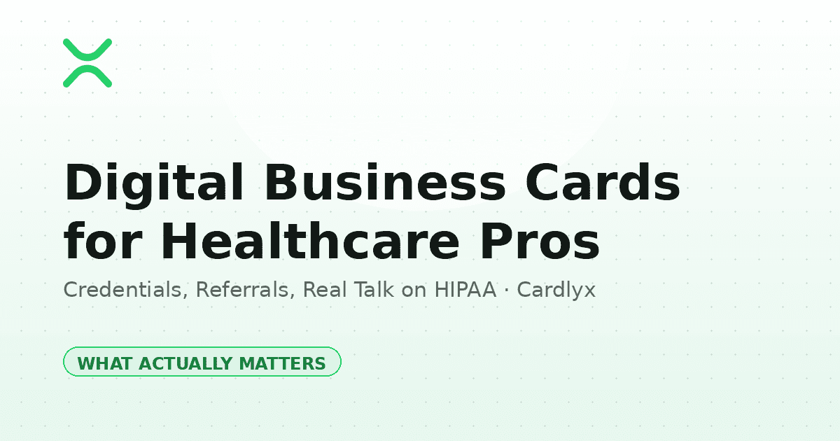 Digital Business Card for Healthcare Professionals (What Actually Matters)